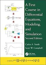 A First Course in Differential Equations, Modeling, and Simulation