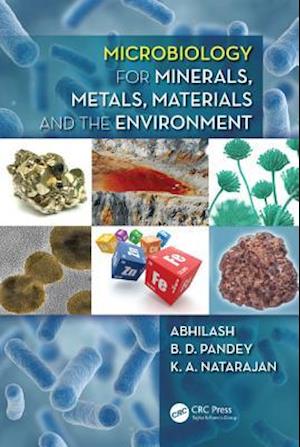 Microbiology for Minerals, Metals, Materials and the Environment