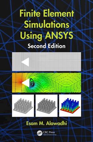 Finite Element Simulations Using ANSYS