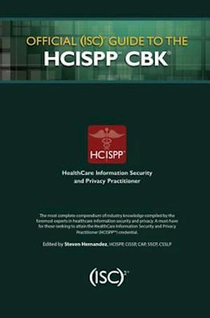 Official (ISC)2 Guide to the HCISPP CBK