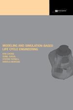 Modeling and Simulation Based Life-Cycle Engineering