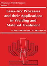 Laser-Arc Processes and Their Applications in Welding and Material Treatment