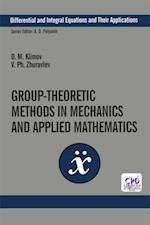 Group-Theoretic Methods in Mechanics and Applied Mathematics