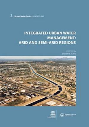 Integrated Urban Water Management: Arid and Semi-Arid Regions