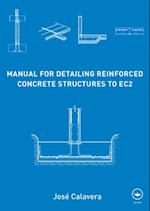 Manual for Detailing Reinforced Concrete Structures to EC2