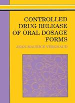 Controlled Drug Release Of Oral Dosage Forms