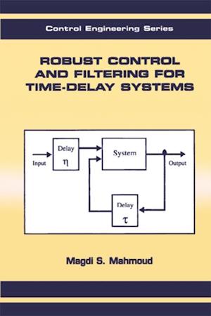 Robust Control and Filtering for Time-Delay Systems