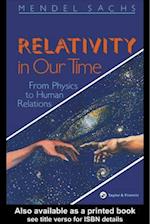 Relativity In Our Time