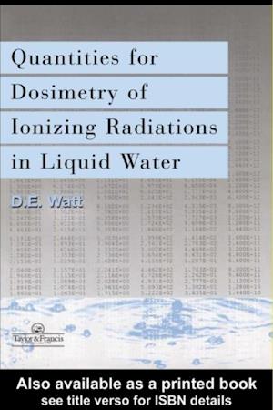 Quantities For Generalized Dosimetry Of Ionizing Radiations in Liquid Water