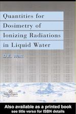 Quantities For Generalized Dosimetry Of Ionizing Radiations in Liquid Water