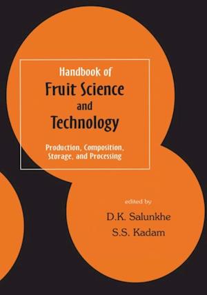 Handbook of Fruit Science and Technology