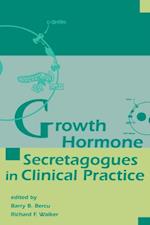 Growth Hormone Secretagogues in Clinical Practice