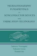 Microlithography Fundamentals in Semiconductor Devices and Fabrication Technology