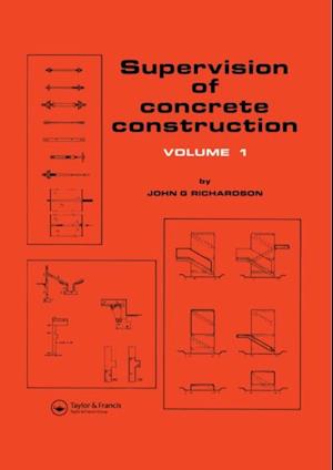 Supervision of Concrete Construction 1