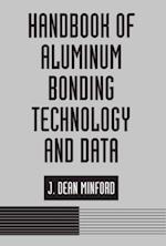 Handbook of Aluminum Bonding Technology and Data