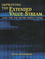 Improving the Extended Value Stream