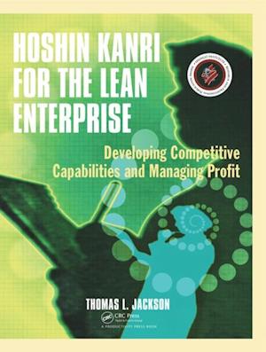 Hoshin Kanri for the Lean Enterprise