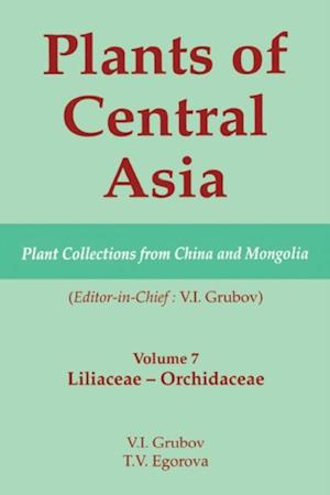 Plants of Central Asia - Plant Collection from China and Mongolia, Vol. 7