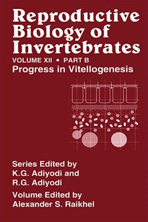 Reproductive Biology of Invertebrates, Vol. 12, Part B