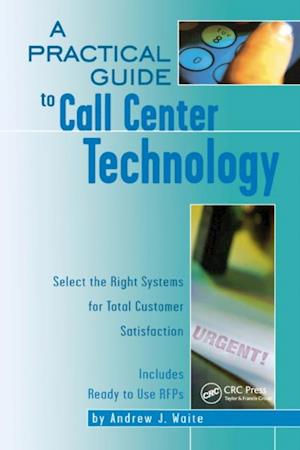 Practical Guide to Call Center Technology