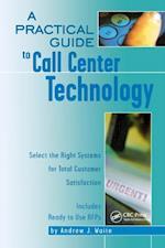 Practical Guide to Call Center Technology