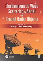 Electromagnetic Wave Scattering by Aerial and Ground Radar Objects