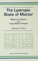 The Lyotropic State of Matter