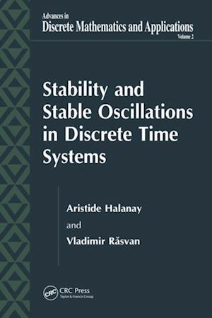 Stability and Stable Oscillations in Discrete Time Systems