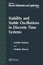 Stability and Stable Oscillations in Discrete Time Systems