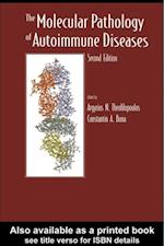 The Molecular Pathology of Autoimmune Diseases