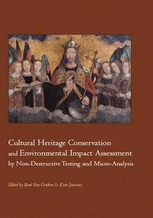 Cultural Heritage Conservation and Environmental Impact Assessment by Non-Destructive Testing and Micro-Analysis