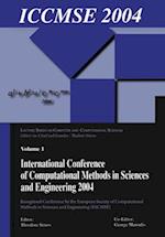 International Conference of Computational Methods in Sciences and Engineering (ICCMSE 2004)