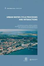 Urban Water Cycle Processes and Interactions