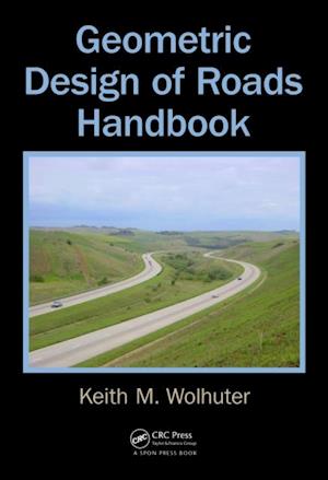 Geometric Design of Roads Handbook