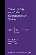 Video Coding for Wireless Communication Systems