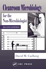 Cleanroom Microbiology for the Non-Microbiologist