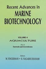 Recent Advances in Marine Biotechnology, Vol. 4: Aquaculture: Part A