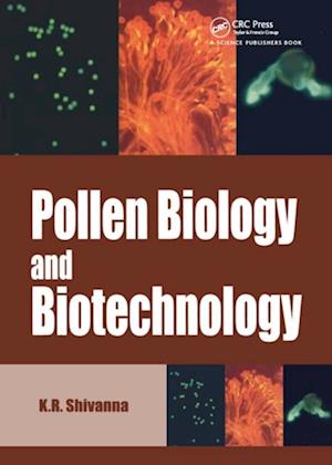 Pollen Biology and Biotechnology