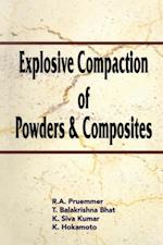 Explosive Compaction of Powders and Composites