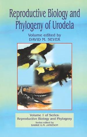 Reproductive Biology and Phylogeny of Urodela