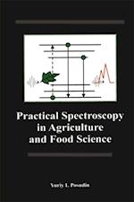 Practical Spectroscopy in Agriculture and Food Science