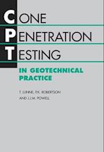 Cone Penetration Testing in Geotechnical Practice