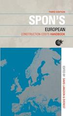 Spon''s European Construction Costs Handbook