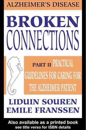 Broken Connections: Alzheimer's Disease: Part II