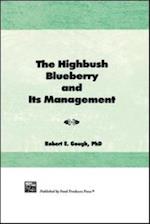 Highbush Blueberry and Its Management