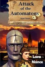 Attack of the Automatons - Book Three