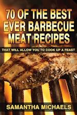 70 of the Best Ever Barbecue Meat Recipes