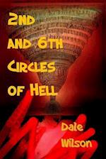 2nd & 6th Circles of Hell