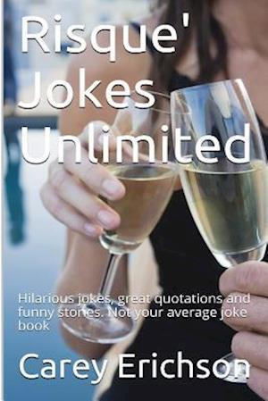 Risque' Jokes Unlimited