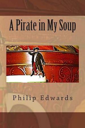 A Pirate in My Soup